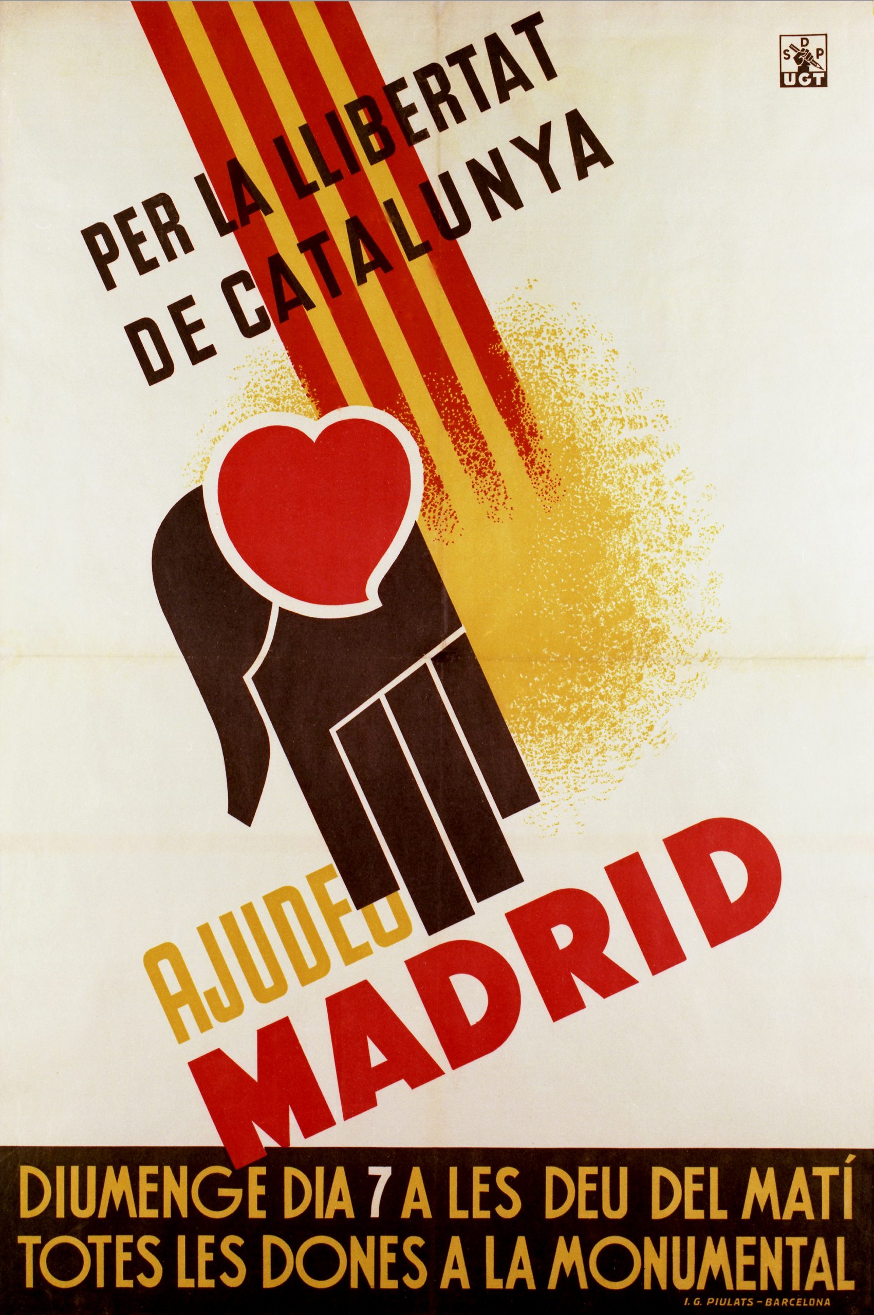 «Per la llibertat de Catalunya, ajudeu Madrid»