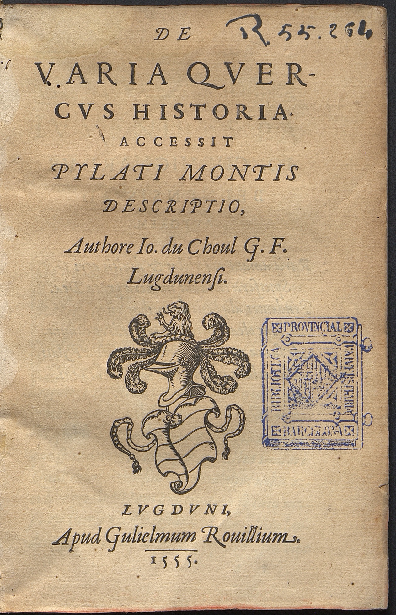 De varia quercus historia : accessit Pylati Montis descriptio